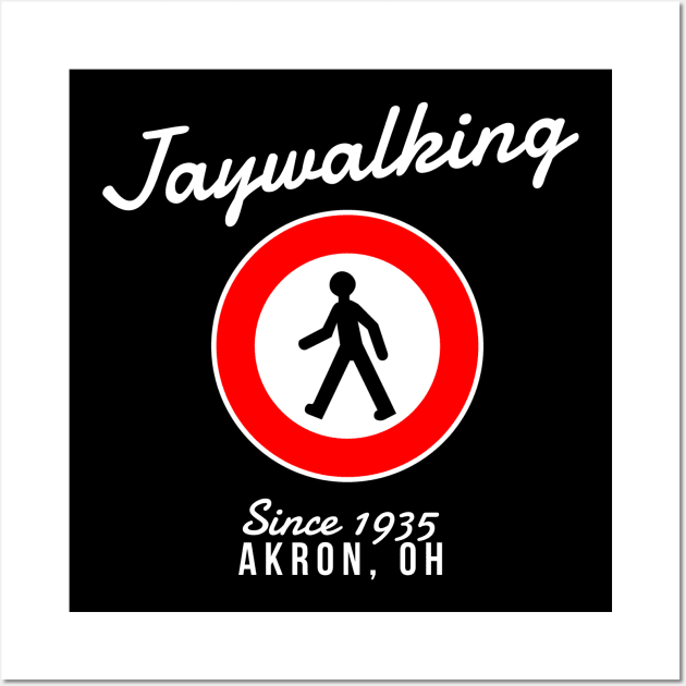 Jaywalker Recovery Alcoholic Graphic Shirt Wall Art by RecoveryTees